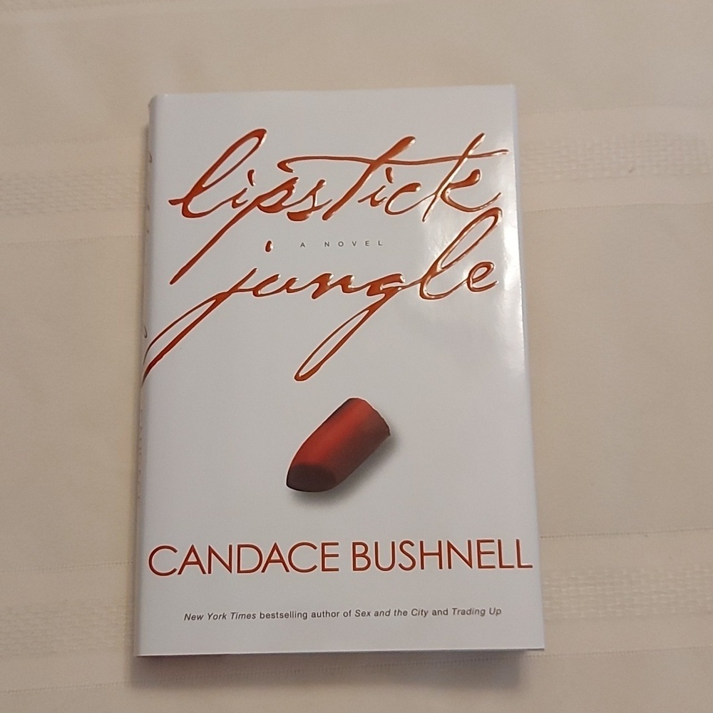 Lipstick Jungle by Candace Bushnell